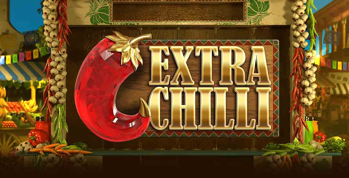 Extra Chilli Heats Up the Reels at Luxury Casino